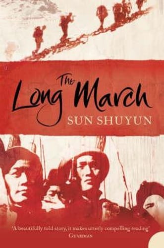 The Long March by Sun Shuyun: Used