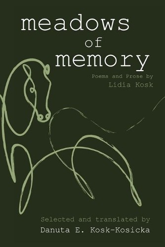 Lidia Kosk Meadows of Memory (Paperback)Another great item from Rarewaves USA | Free delivery!