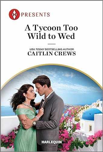 A Tycoon Too Wild to Wed (The Teras - Paperback, by Crews Caitlin - Very Good