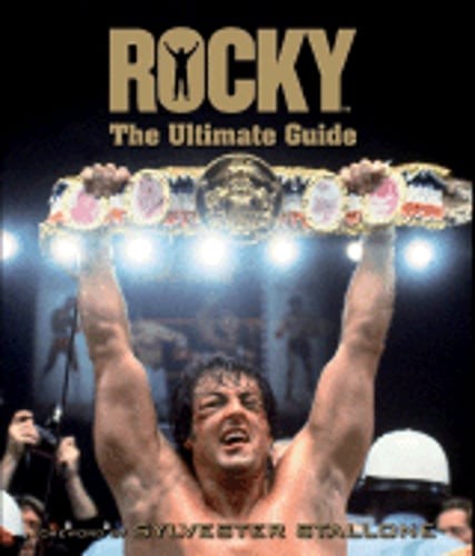 Rocky: The Ultimate Guide by Edward Gross: Used