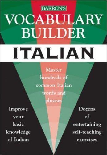 Vocabulary Builder: Italian: Master Hundreds of Common Italian Words and Phrases