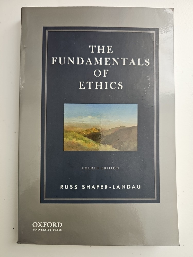 The Fundamentals of Ethics
