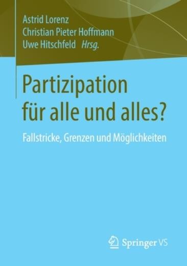 Partizipation F?R Alle Und Alles?: Fallstricke, Grenzen Und ...