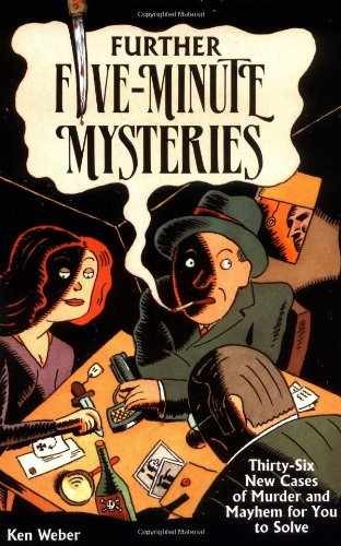 Further Five-minute Mysteries: 36 New - Paperback, by Weber Ken - Acceptable