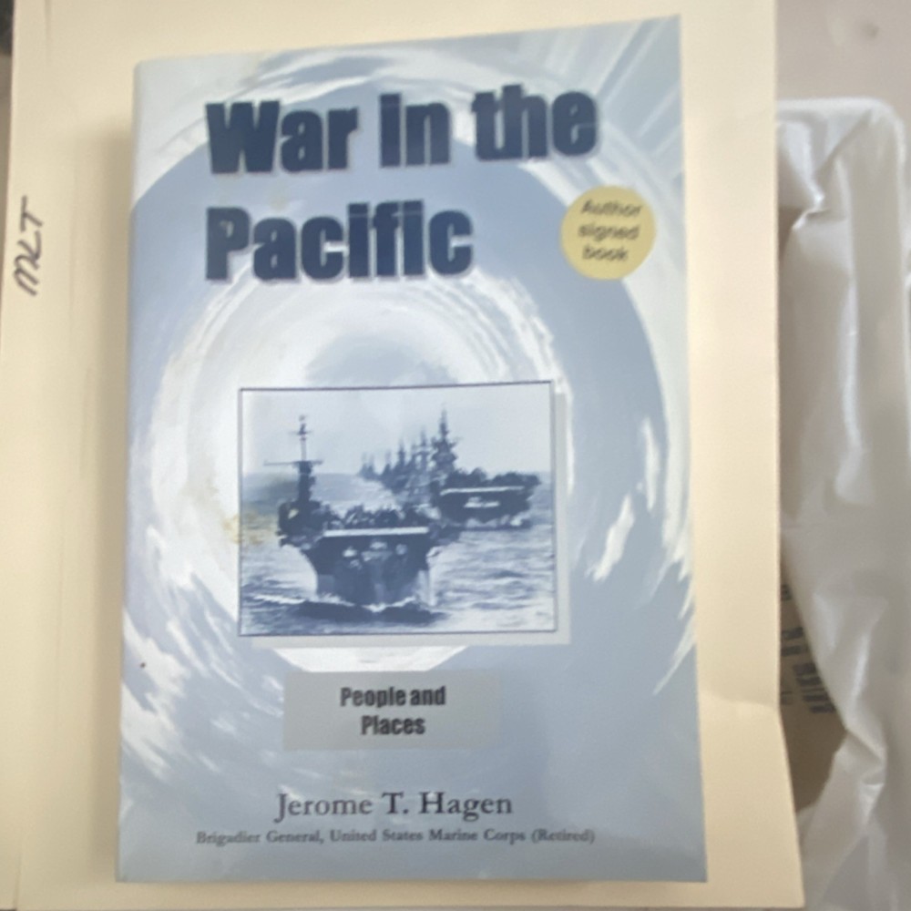 Jerome T. Hagen War in the Pacific People and Places Signed Autographed PB