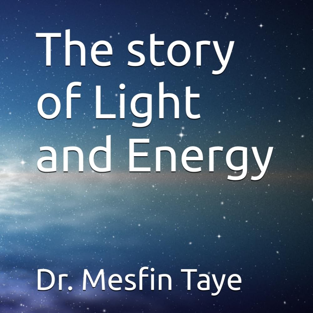 The story of Light and Energy
