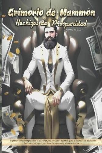 Asamod Ka Grimorio de Mammon- Hechizos de Prosperidad (Paperback)Another great item from Rarewaves USA | Free delivery!