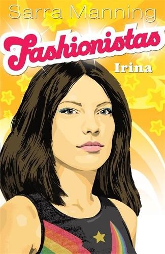 Fashionistas: 3: Irina: Book 3 by Manning, Sarra Paperback / softback Book TheFREE US DELIVERY | ISBN: 0340932228 | Quality Books
