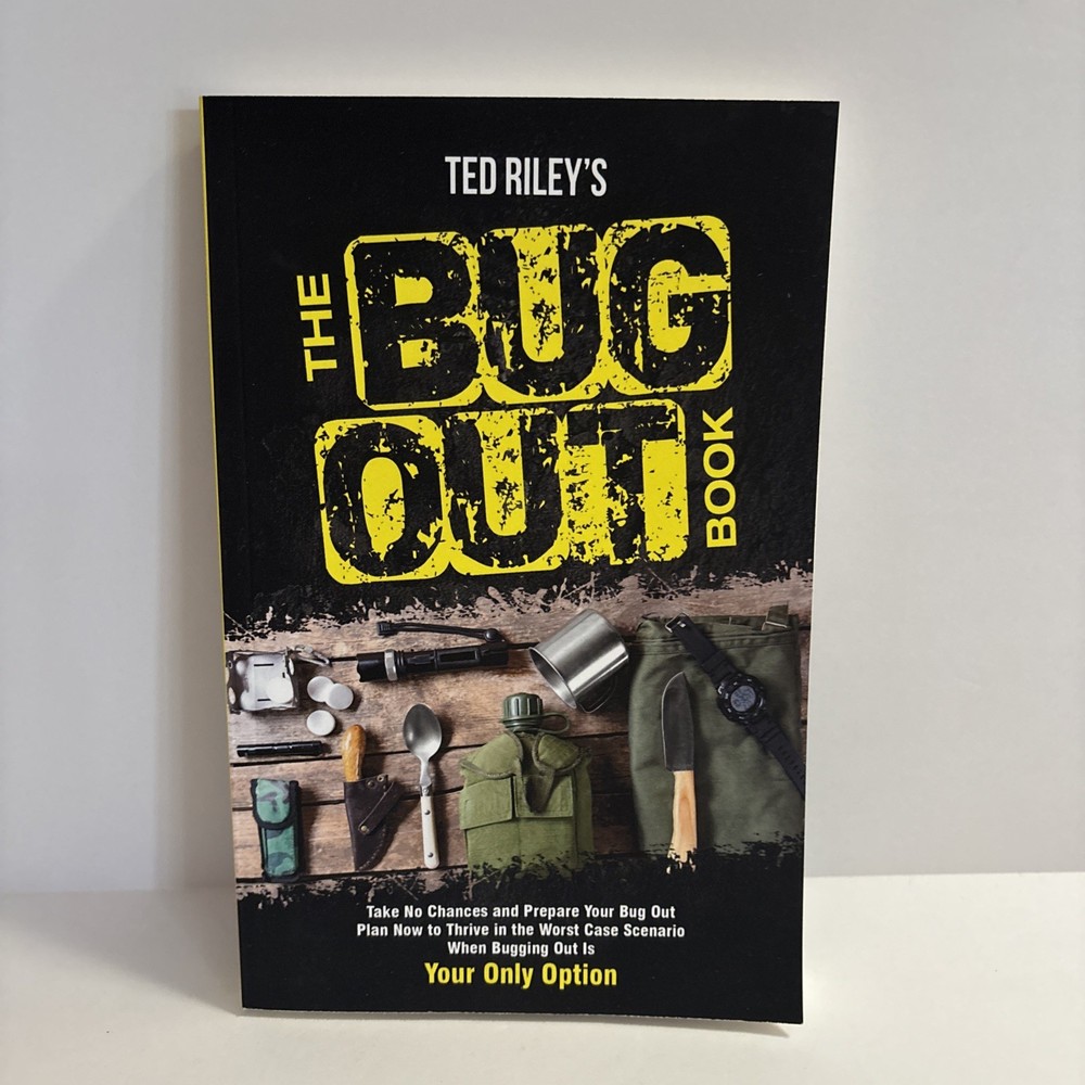 Ted Riley’s The Bug Out Book Paperback