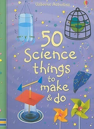 50 Science Things to Make & Do (Usbo..., Knighton, Kate