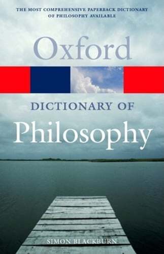 Oxford Dictionary of Philosophy by Simon Blackburn - Pre-Owned Copy