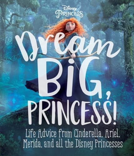 Dream Big Princess Disney Prin - ACCEPTABLE