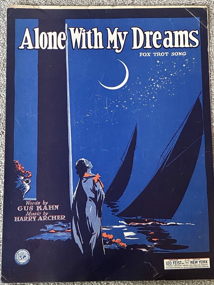 1930 ALONE WITH MY DREAMS Sheet Music FOX TROT by Harry Archer, Gus Kahn