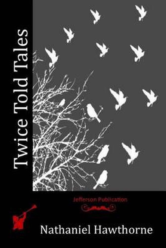 Twice Told Tales by Nathaniel Hawthorne (English) Paperback Book