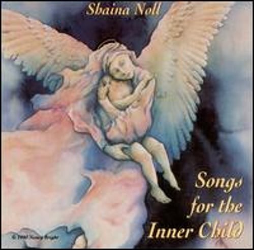 Songs for the Inner Child by Shaina Noll: Used