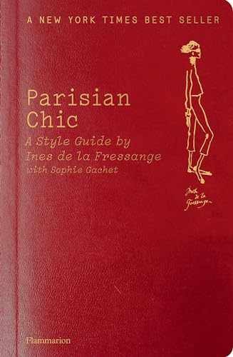 Parisian Chic - Paperback, by Ines de la Fressange; Sophie Gachet - Very Good