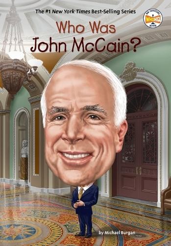 Michael Burgan Who Was John McCain? (Paperback) Who Was?Another great item from Rarewaves USA | Free delivery!