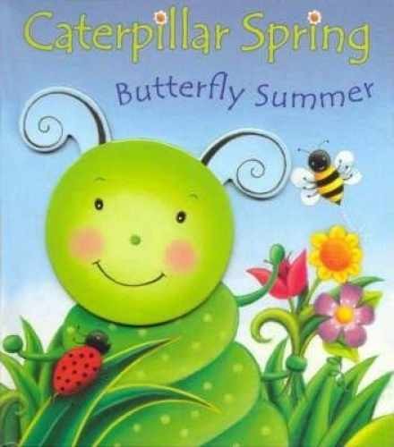 Caterpillar Spring : Butterfly Summer - Hardcover, by Susan Hood - Acceptable