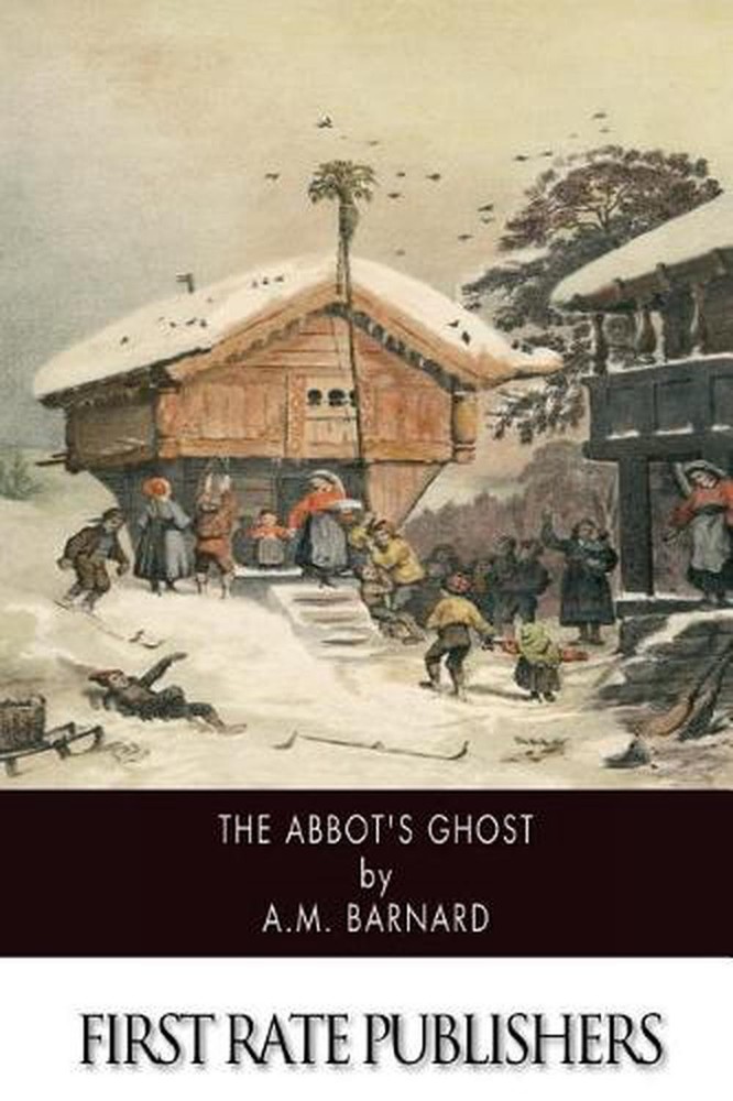 The Abbot's Ghost by A.M. Barnard (English) Paperback Book