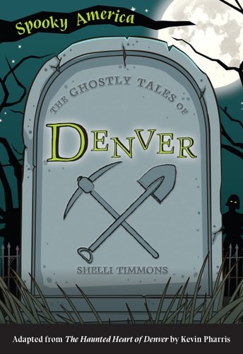 The Ghostly Tales of Denver (Spooky America) by Timmons, Shelli, Good Book