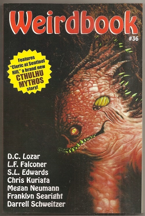 WEIRDBOOK 36 (2017) L. F. FALCONER, FRANKLYN SEARIGHT, DARRELL SCHWEITZER