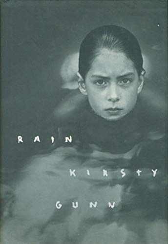 Rain - Hardcover, by Gunn Kirsty - Very Good b