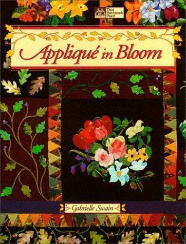 Applique in Bloom by Swain, Gabrielle