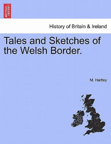 Tales and Sketches of the Welsh Border., Like New Used, Free shipping in the US