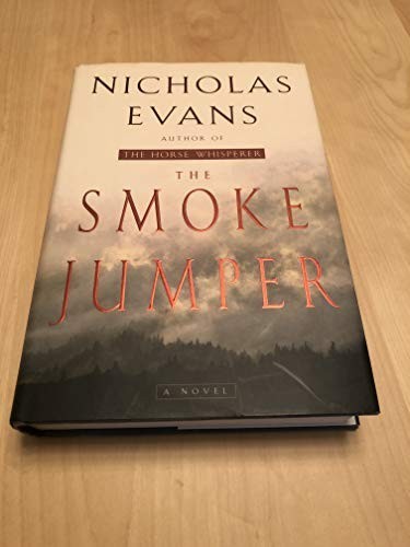 The Smoke Jumper by Evans, Nicholas Book The Fast Free ShippingFREE US DELIVERY | ISBN: 0385334036 | Quality Books