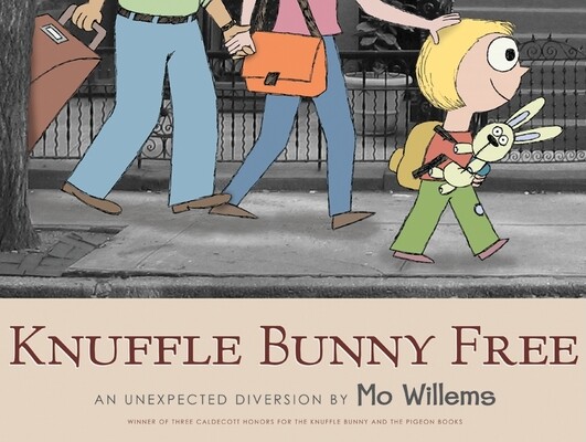Knuffle Bunny Free: An Unexpected Diversion Willems, Mo
