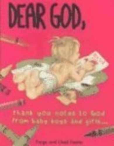 Dear God: Thank You Notes to - Board book, by Foster Chad; Foster - Very Good