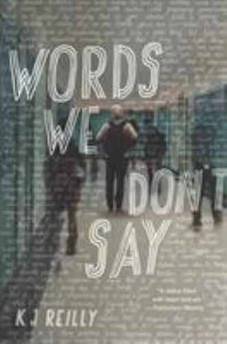 Words We Don't Say, USED-Good, Reilly, K. J.