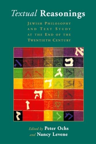 Textual Reasonings: Jewish Philosophy and Text Study...