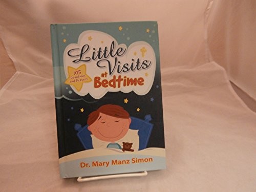LITTLE VISITS AT BEDTIME: 105 Devot..., Simon Mary Manz