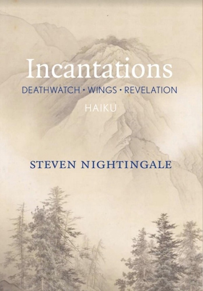 Incantations: Deathwatch - Wings - Revelation by Steven Nightingale Paperback Bo