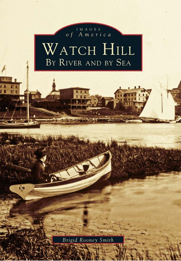 NEW Arcadia Publishing Watch Hill, RI 9780738535524 Images of America Trade Pape
