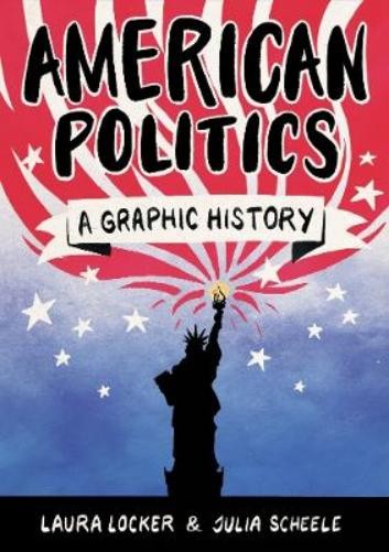 Laura Locker American Politics (Paperback) Graphic GuidesAnother great item from Rarewaves USA | Free delivery!