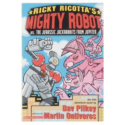 Ricky Ricotta's Mighty Robot Vs. the Ju..., Pilkey, Dav