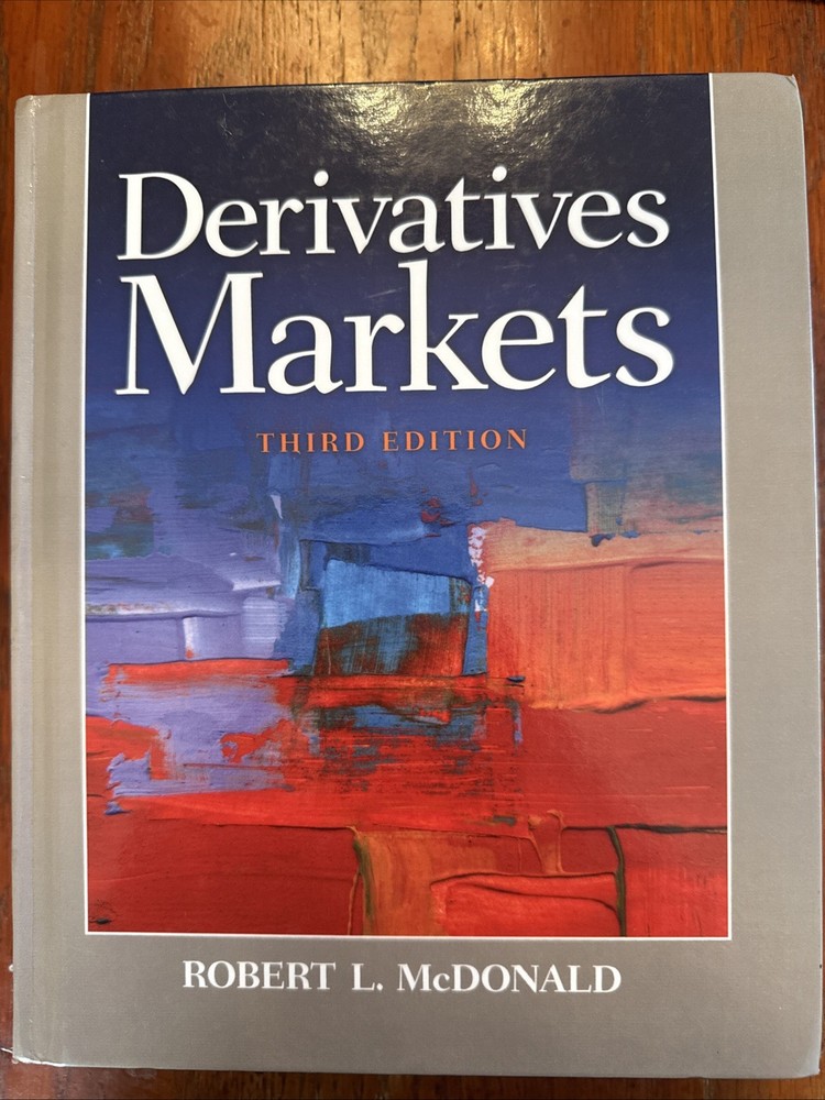 Derivatives Markets by Robert McDonald (2012, Hardcover)