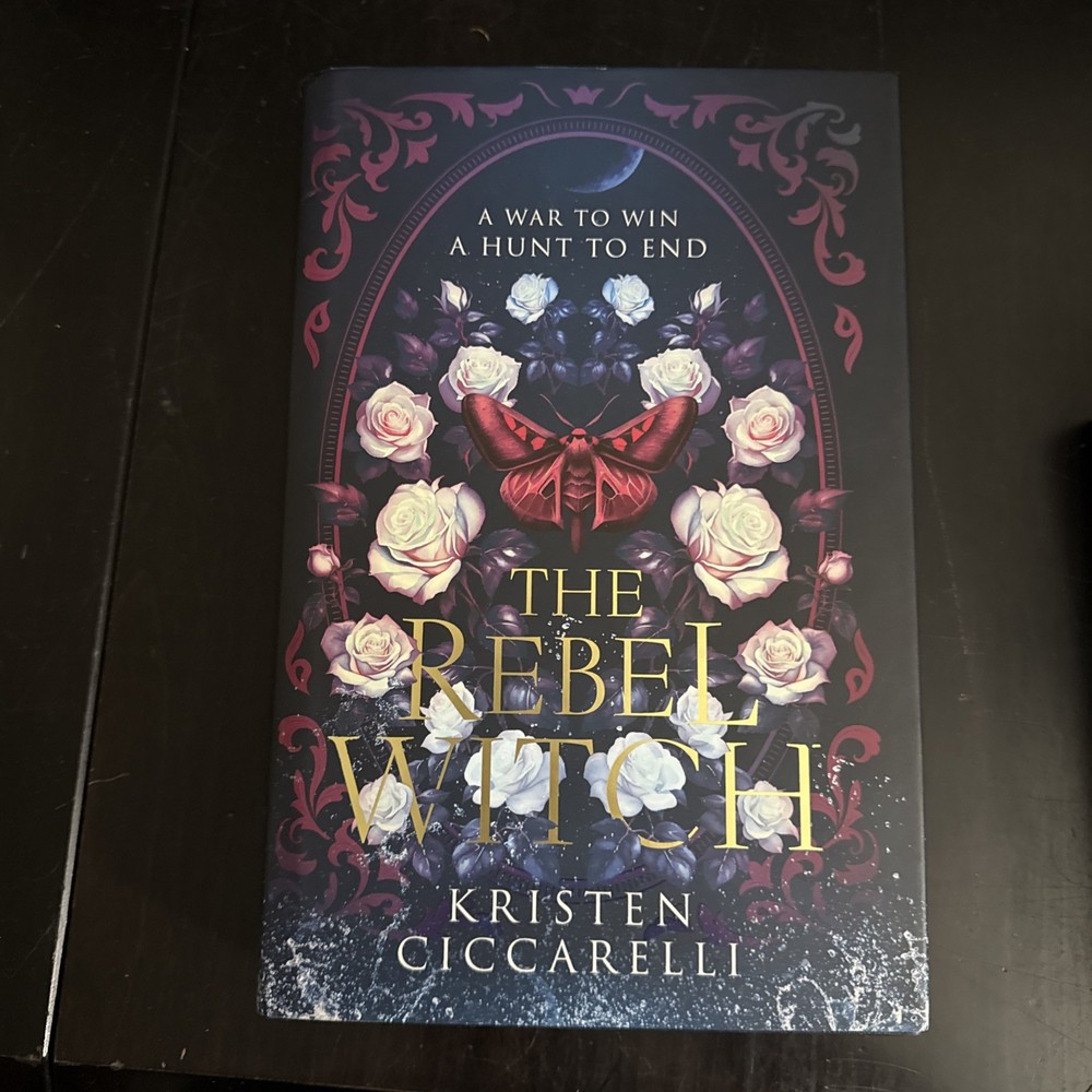 Kristen Ciccarelli The Rebel Witch (Hardback) Crimson Moth