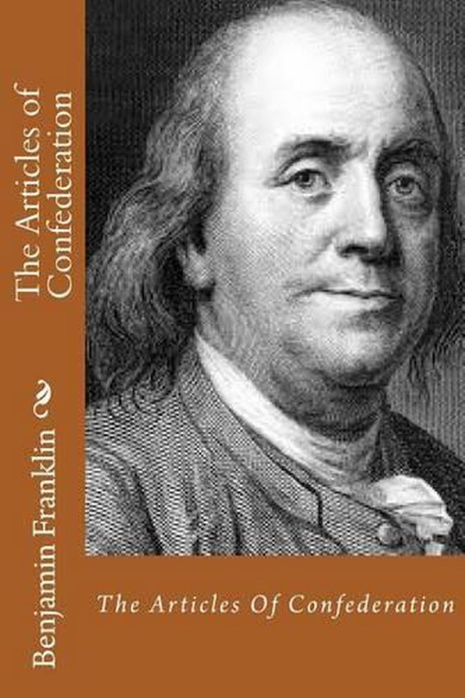 The Articles of Confederation by Benjamin Franklin (English) Paperback Book