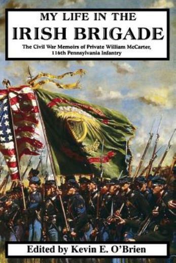 My Life In The Irish Brigade