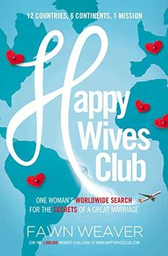Happy Wives Club: One Woman's - Paperback, by Weaver Fawn - Very Good j
