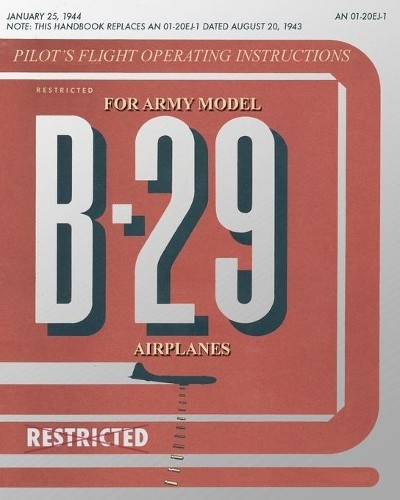 United States A Pilot's Flight Operating Instructions for Army Model (Paperback)Another great item from Rarewaves USA | Free delivery!