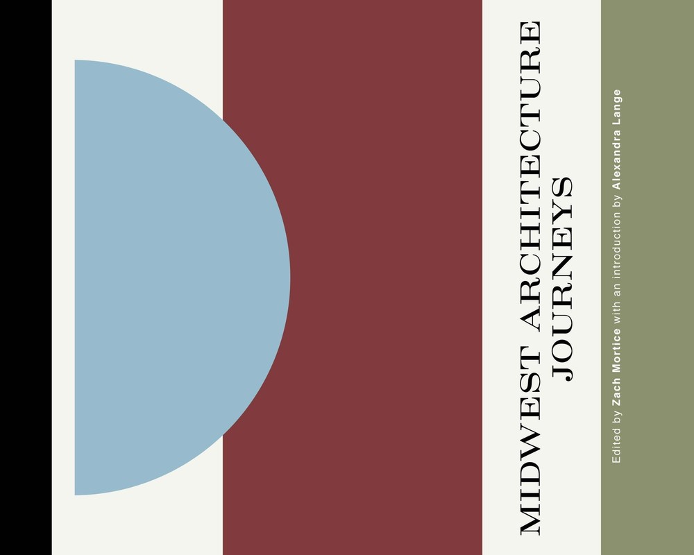 NEW Belt Publishing Midwest Architecture Journeys,  9781948742573  Hardback