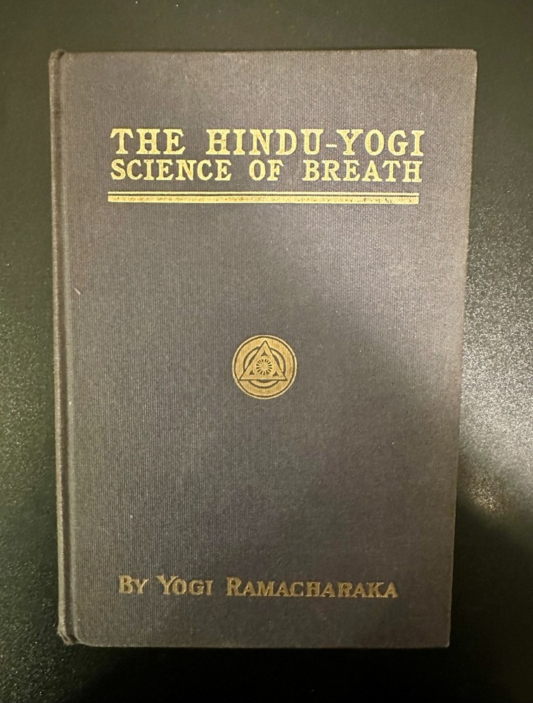 The Hindu-Yogi Science of Breath by Yogi Ramacharaka (1905, Hardcover)