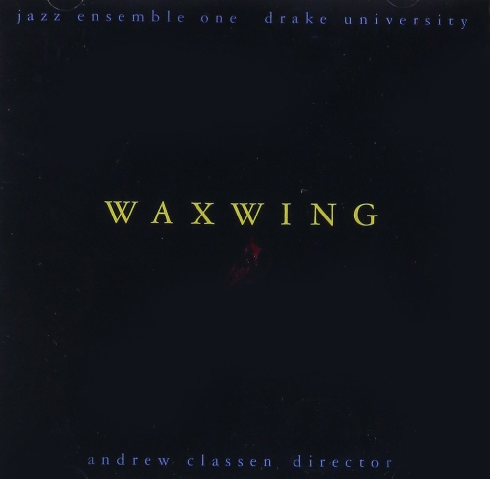 Waxwing [CD] Drake University Jazz Ensemble [*READ*, VERY GOOD]