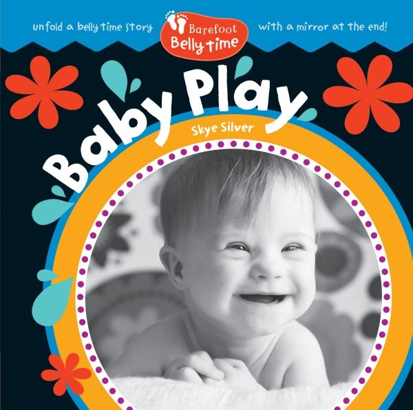 Baby Play, Hardcover by Silver, Skye; Silver, Skye (ILT), Brand New, Free shi...