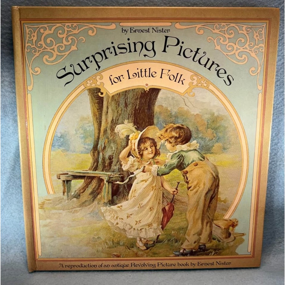Surprising Pictures for Little Folk by Ernest Nister 1983 Revolving Pictures
