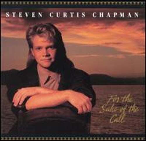 For the Sake of the Call by Steven Curtis Chapman: Used